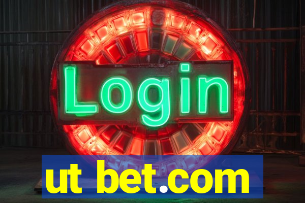 ut bet.com